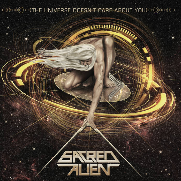 SACRED ALIEN The Universe Doesn't Care About You CD