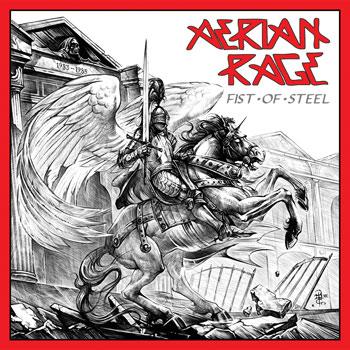 AERIAN RAGE Fist of Steel: Demo Anthology (1983-1985) CD