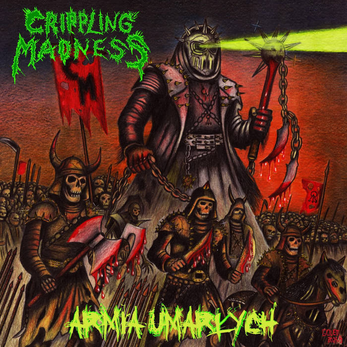CRIPPLING MADNESS Armia Umarłych CD