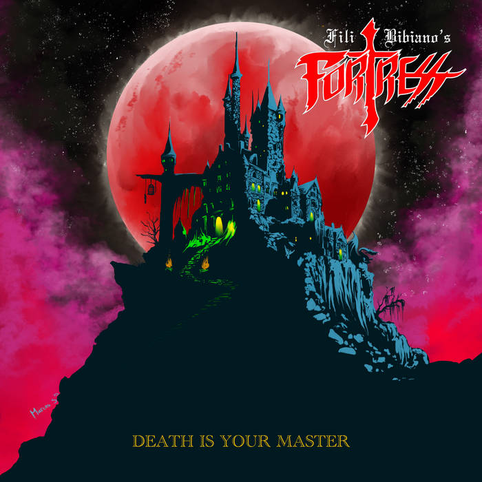 FILI BIBIANO'S FORTRESS Death Is Your Master CD