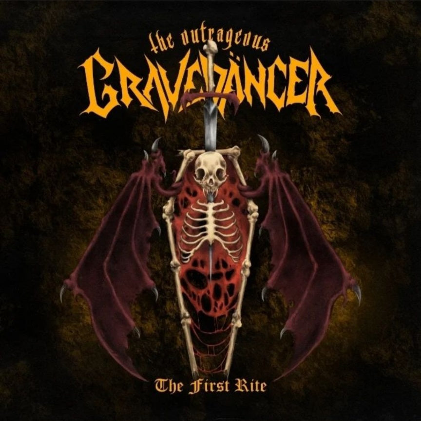 THE OUTRAGEOUS GRAVEDÄNCER The First Rite CD