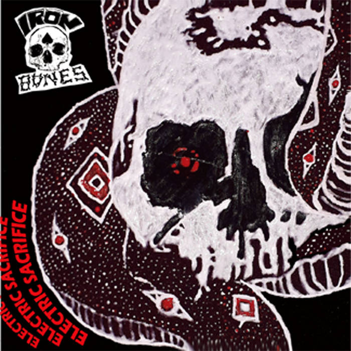 IRON BONES Electric Sacrifice CD