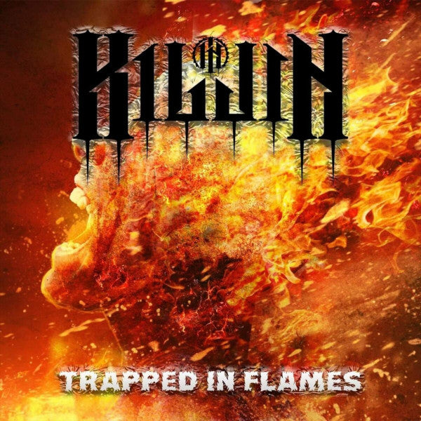 KILJIN Trapped In Flames CDR