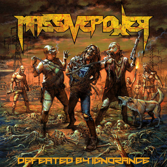 MASSIVE POWER Defeated By Ignorance CD