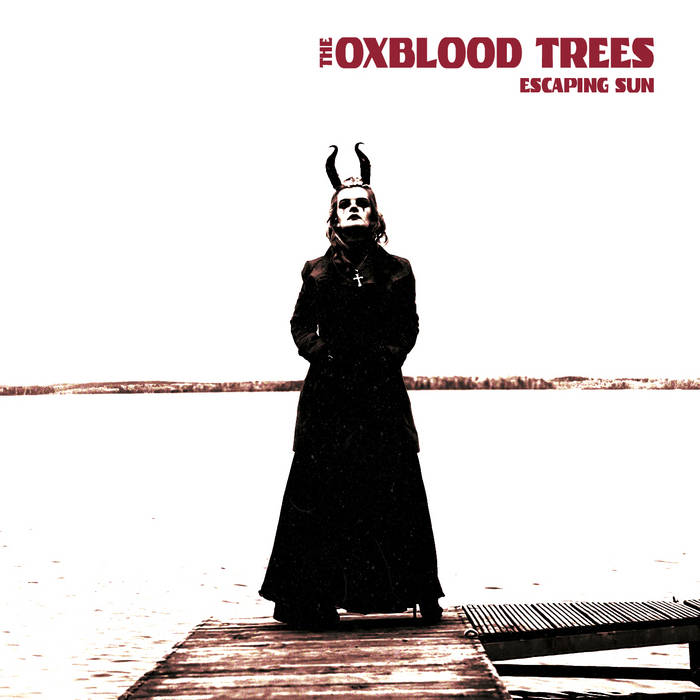 THE OXBLOOD TREES Escaping Sun CD