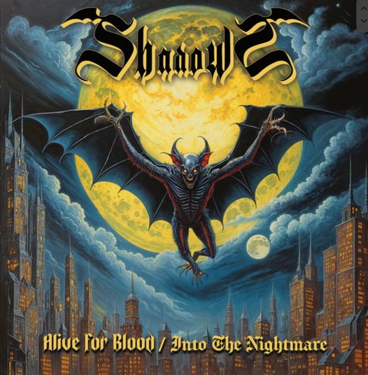 SHADOWS Alive for Blood / Into the Nightmare CD