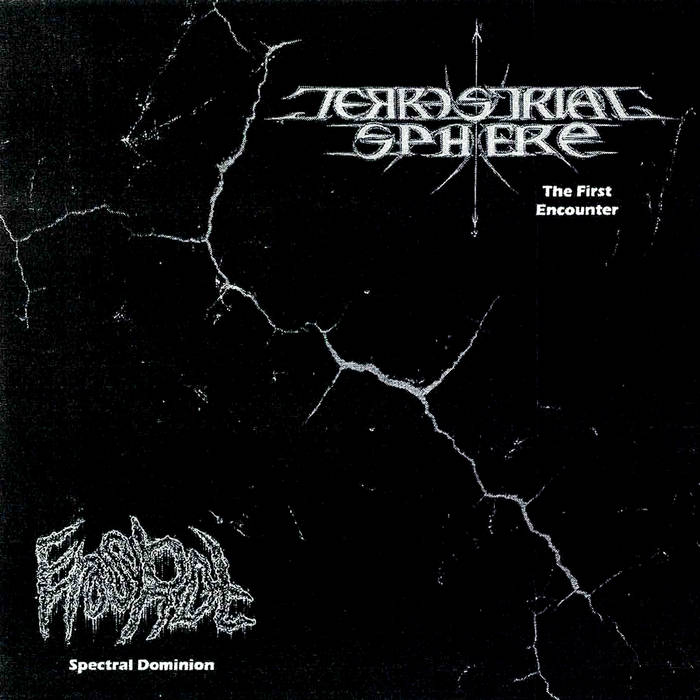TERRESTRIAL SPHERE / EROS ROT The First Encounter / Spectral Domination Split CD