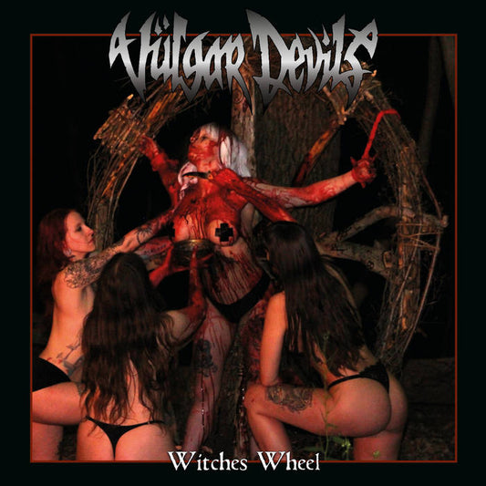 VULGAR DEVILS Witches Wheel LP