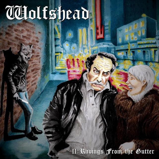 WOLFSHEAD II: Ravings From The Gutter CD