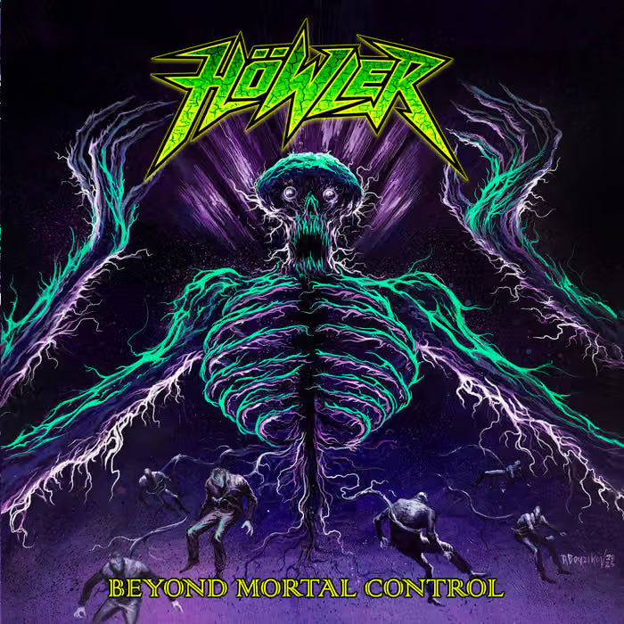 HOWLER Beyond Mortal Control CD