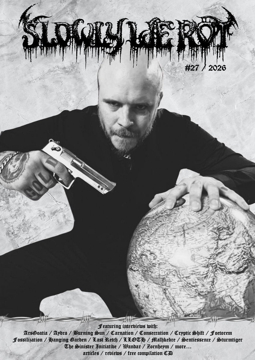 Slowly We Rot Zine #27