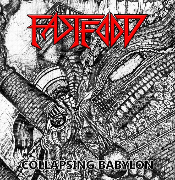 FAST FOOD Collapsing Babylon CD