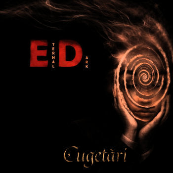 ETERNAL DARK Cugetări CD
