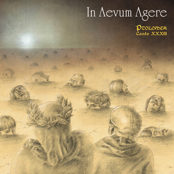 IN AEVUM AGERE Ptolomea - Canto XXXIII CD