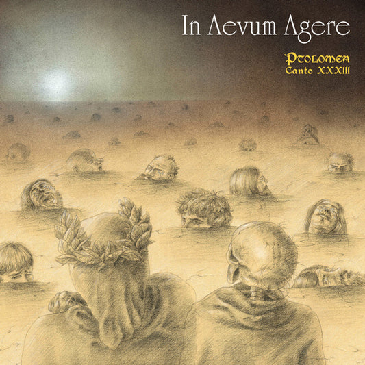 IN AEVUM AGERE Ptolomea - Canto XXXIII CD