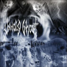 UNHOLY GHOST Torrential Reign CD
