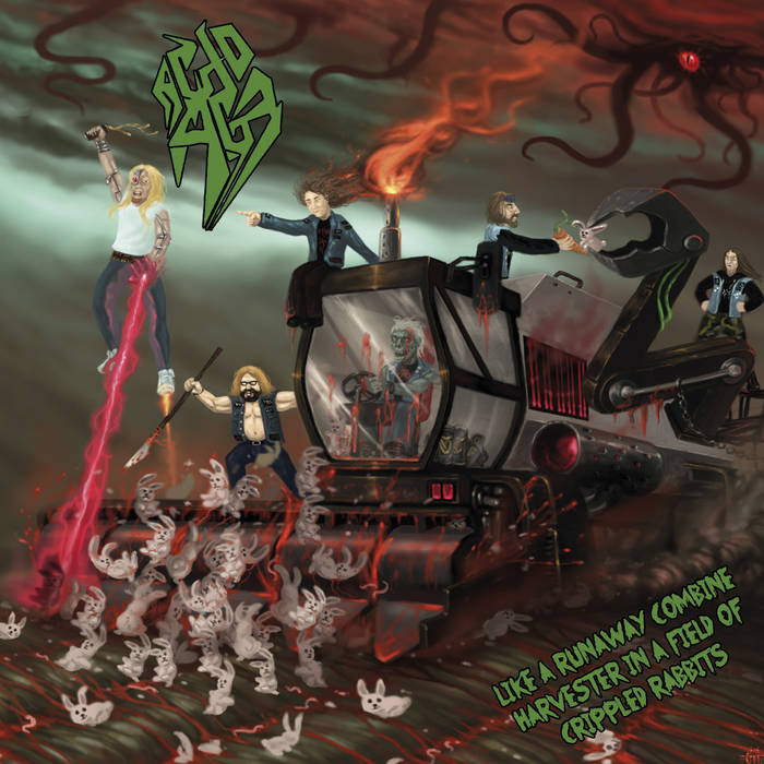 ACID AGE Like A Runaway Combine Harvester In A Field Of Crippled Rabbits CD