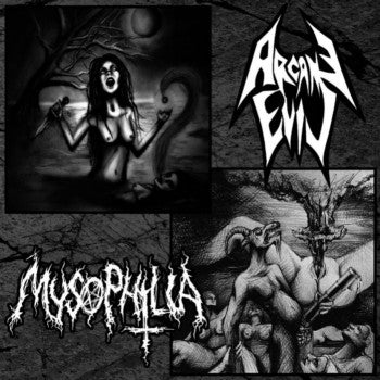 ARCANE EVIL / MYSOPHILIA Split CD