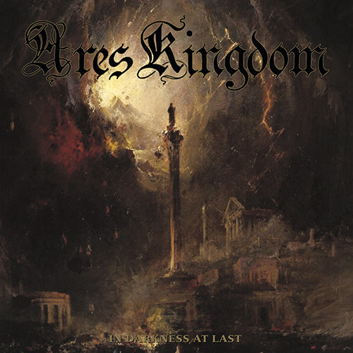 ARES KINGDOM In Darkness At Last CD