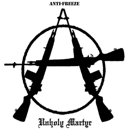 ANTI-FREEZE Unholy Martyr CDR