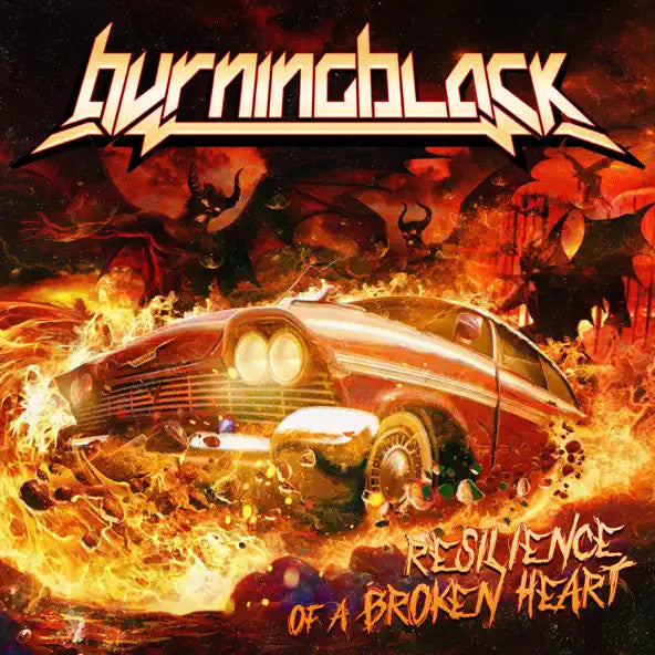 BURNING BLACK Resilience Of A Broken Heart CD