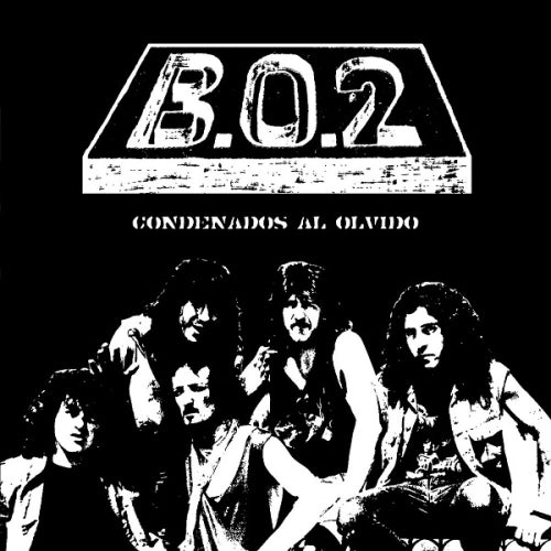 B.O.2 Condenados al Olvido CD