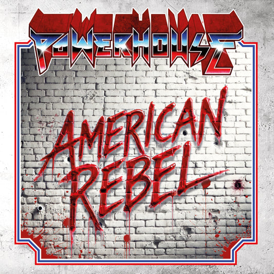 POWERHOUSE American Rebel LP PRE-ORDER