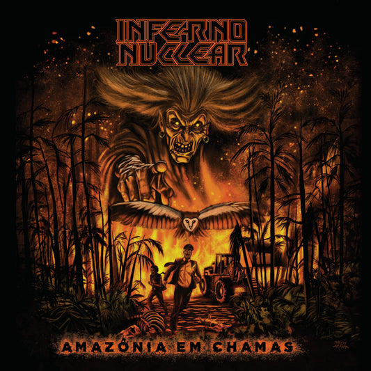 INFERNO NUCLEAR Amazônia em Chamas CD