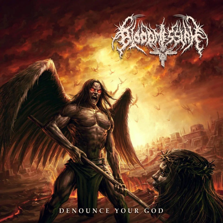 BLOODMESSIAH Denounce Your God CD