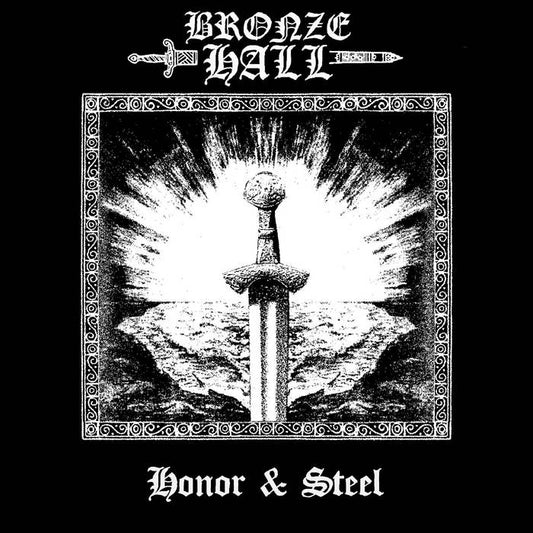 BRONZE HALL Honor & Steel CD