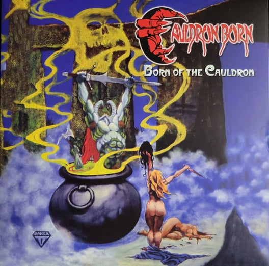 CAULDRON BORN Born Of The Cauldron DIGI CD