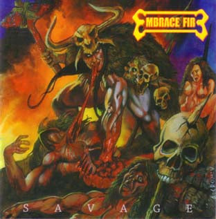 EMBRACE FIRE Savage CD