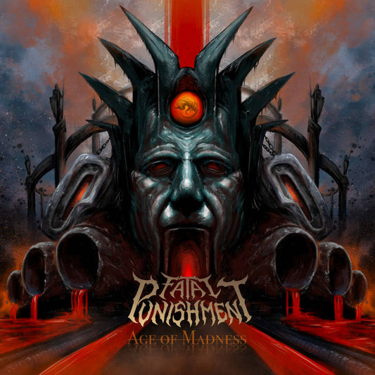 FATAL PUNISHMENT Age Of Madness CD