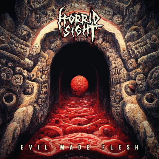 HORRID SIGHT Evil Made Flesh CD