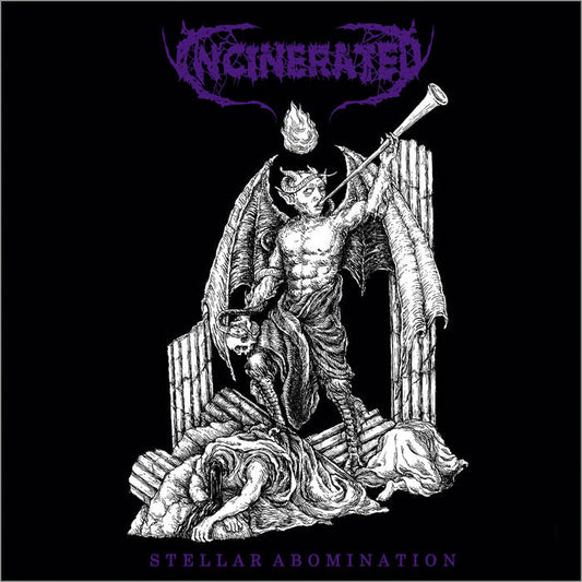 INCINERATED Stellar Abomination CD