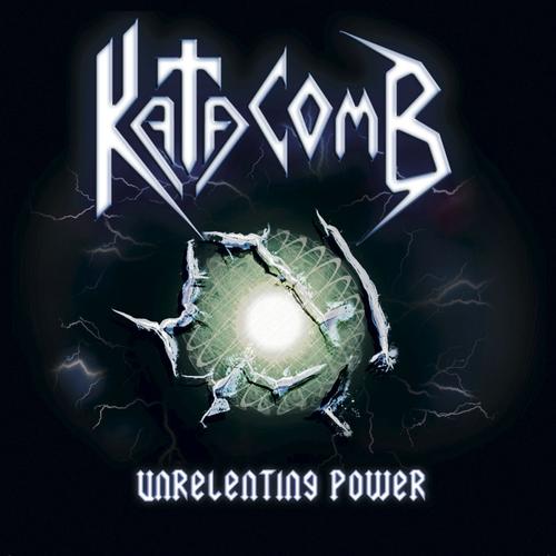 KATACOMB Unrelenting Power CD