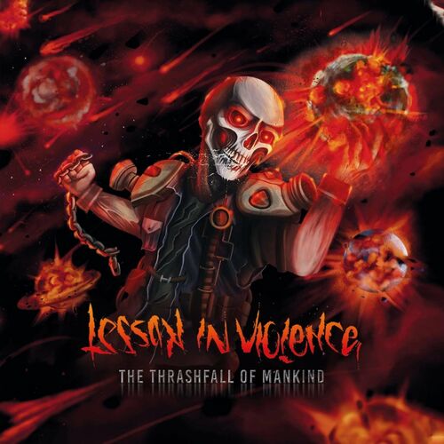 LESSON IN VIOLENCE The Thrashfall Of Mankind CD