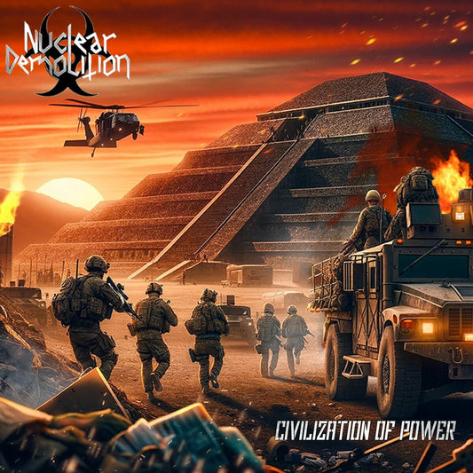 NUCLEAR DEMOLITION Civilization Of Power CD