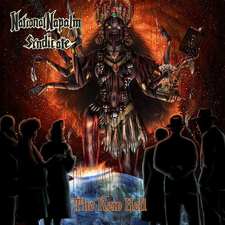 NATIONAL NAPALM SYNDICATE The New Hell CD