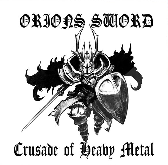 ORIONS SWORD Crusade Of Heavy Metal CD