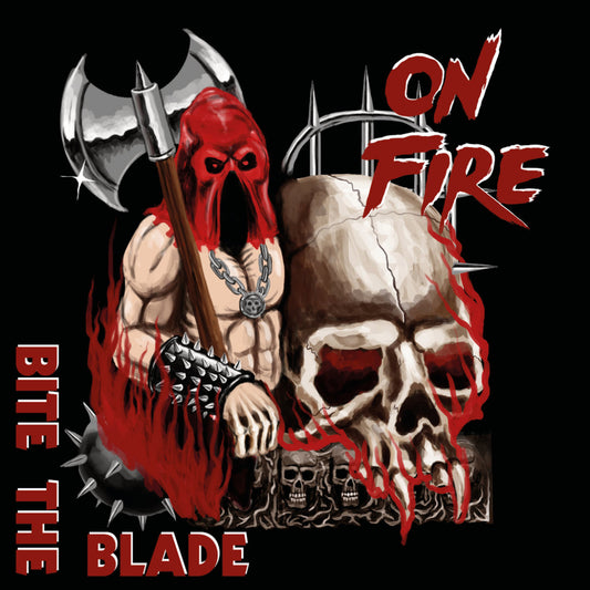 ON FIRE Bite The Blade CD