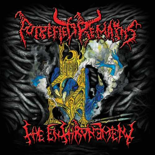 PUTREFIED REMAINS The Enthronement CD