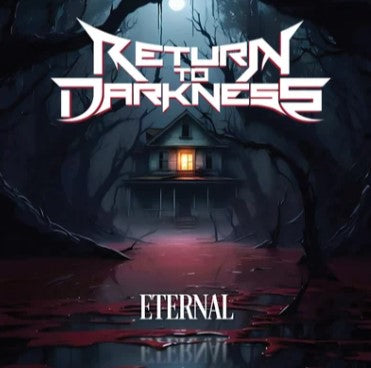 RETURN TO DARKNESS Eternal CD