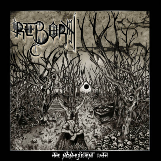 REBORN The Non-Existent Path CD