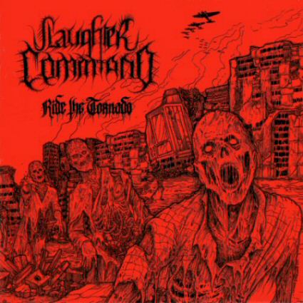 SLAUGHTER COMMAND Ride The Tornado CD