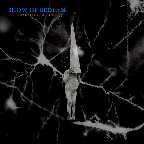 SHOW OF BEDLAM Transfiguration CD