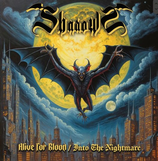 SHADOWS Alive for Blood / Into the Nightmare CD