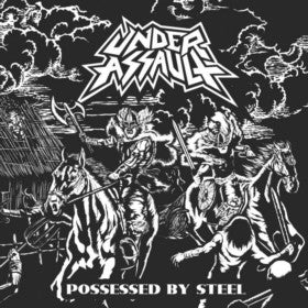 UNDER ASSAULT Possessed By Steel 7 INCH