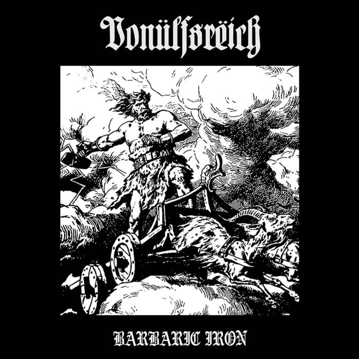 VONULFSREICH Barbaric Iron CD