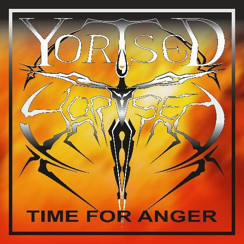 YORTSED Time For Anger CD